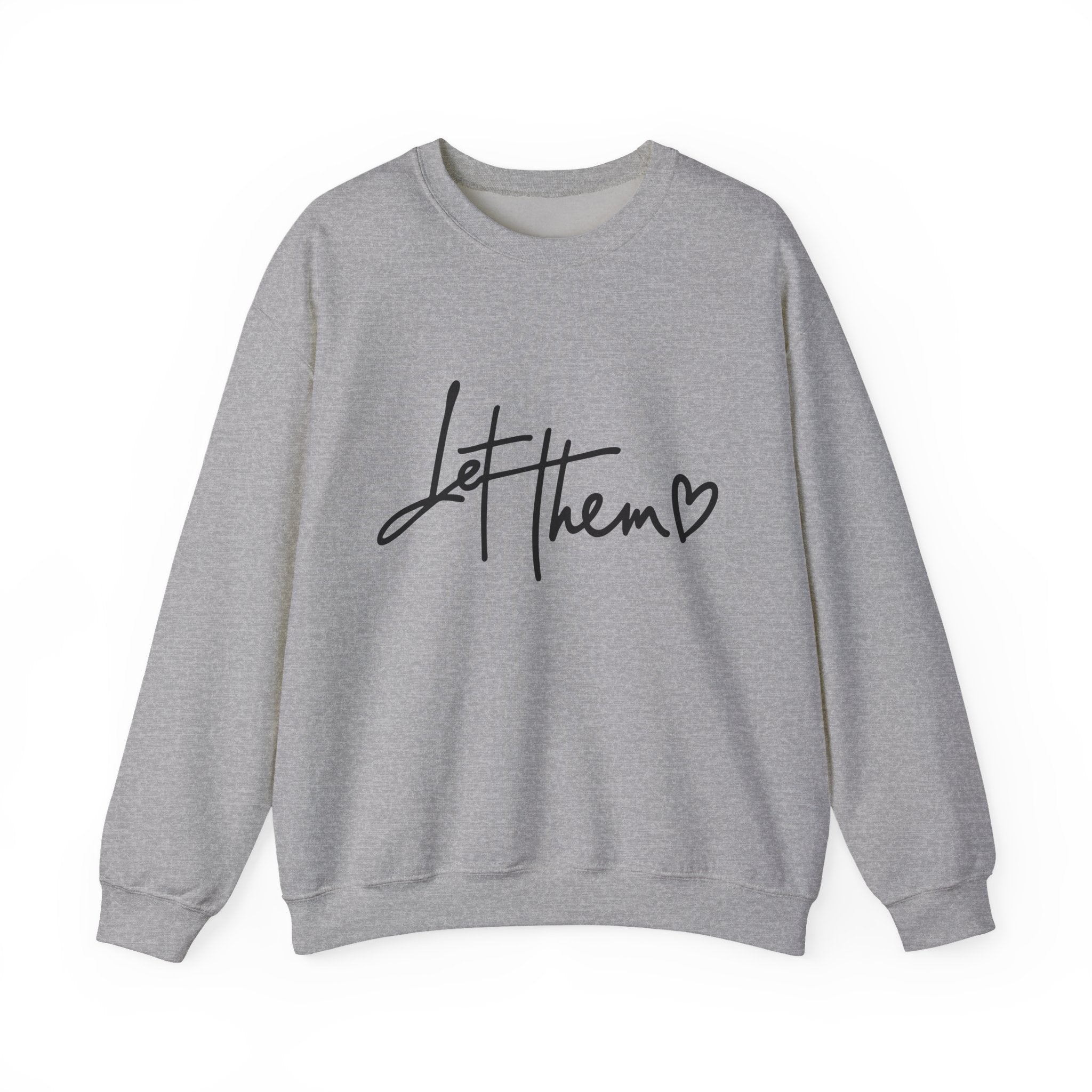 Let Them Be Cozy Sweatshirt, Unisex Crewneck, Motivational Apparel, Casual Outfit, Gift for Her/Him, Everyday Wear