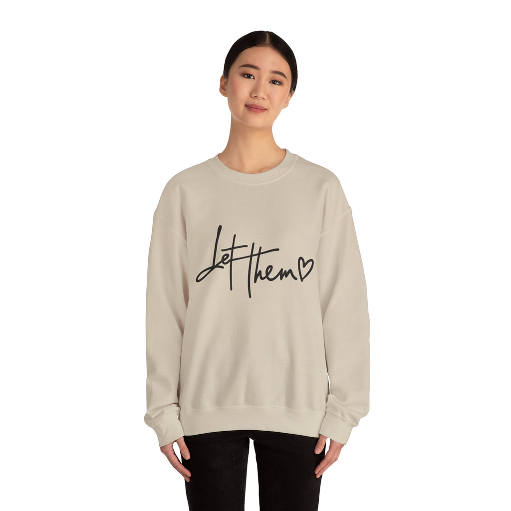 Let Them Be Cozy Sweatshirt, Unisex Crewneck, Motivational Apparel, Casual Outfit, Gift for Her/Him, Everyday Wear