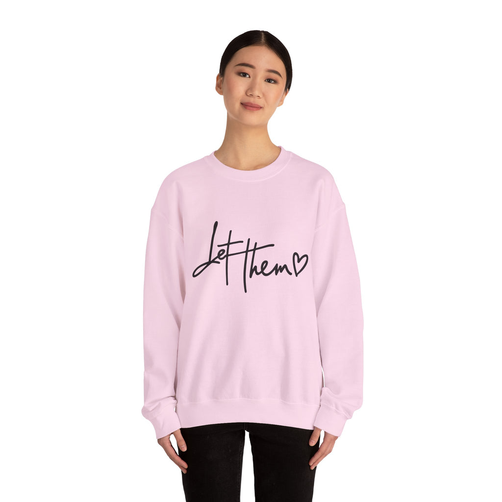 Let Them Be Cozy Sweatshirt, Unisex Crewneck, Motivational Apparel, Casual Outfit, Gift for Her/Him, Everyday Wear