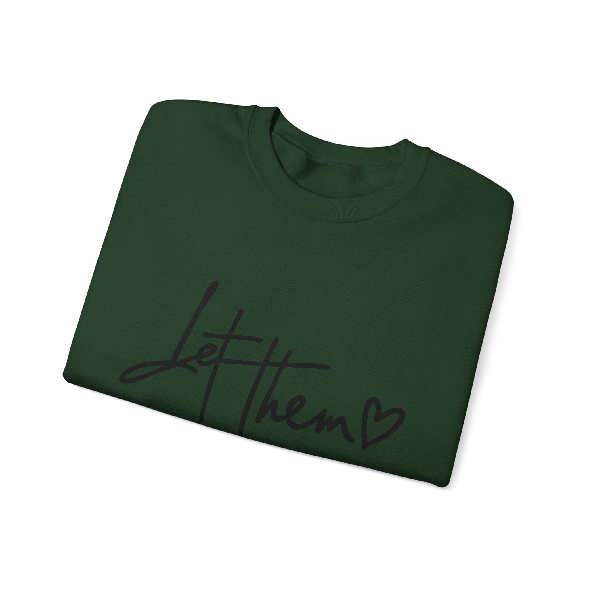 Let Them Be Cozy Sweatshirt, Unisex Crewneck, Motivational Apparel, Casual Outfit, Gift for Her/Him, Everyday Wear