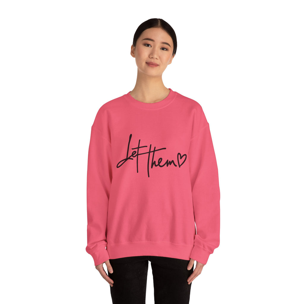 Let Them Be Cozy Sweatshirt, Unisex Crewneck, Motivational Apparel, Casual Outfit, Gift for Her/Him, Everyday Wear