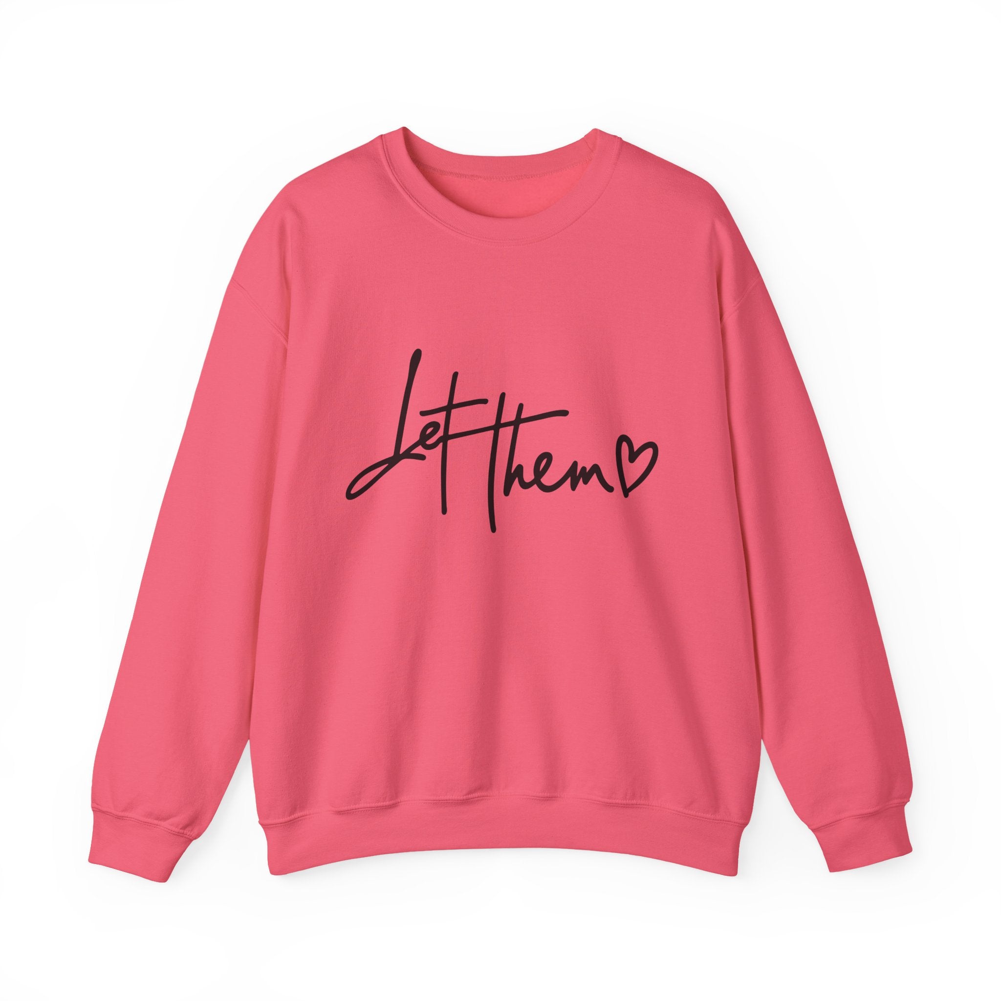 Let Them Be Cozy Sweatshirt, Unisex Crewneck, Motivational Apparel, Casual Outfit, Gift for Her/Him, Everyday Wear