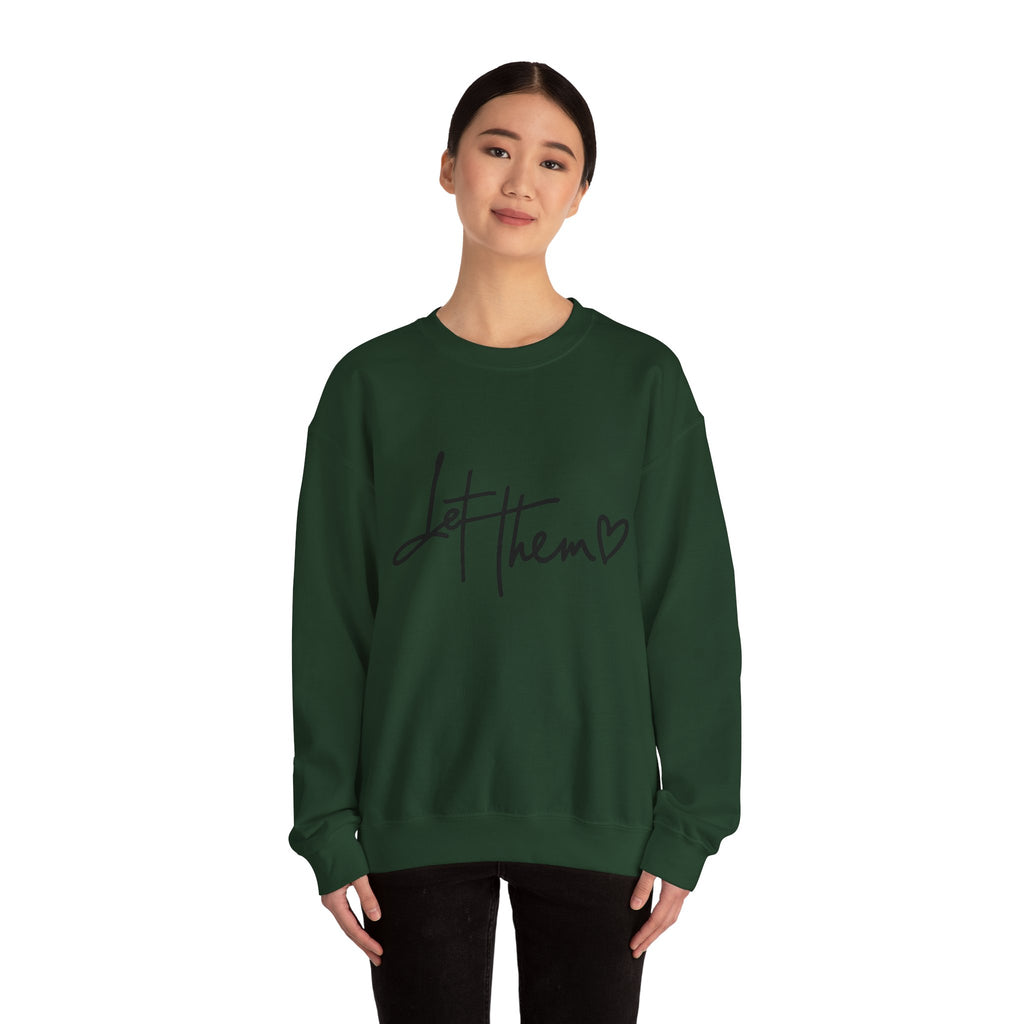 Let Them Be Cozy Sweatshirt, Unisex Crewneck, Motivational Apparel, Casual Outfit, Gift for Her/Him, Everyday Wear
