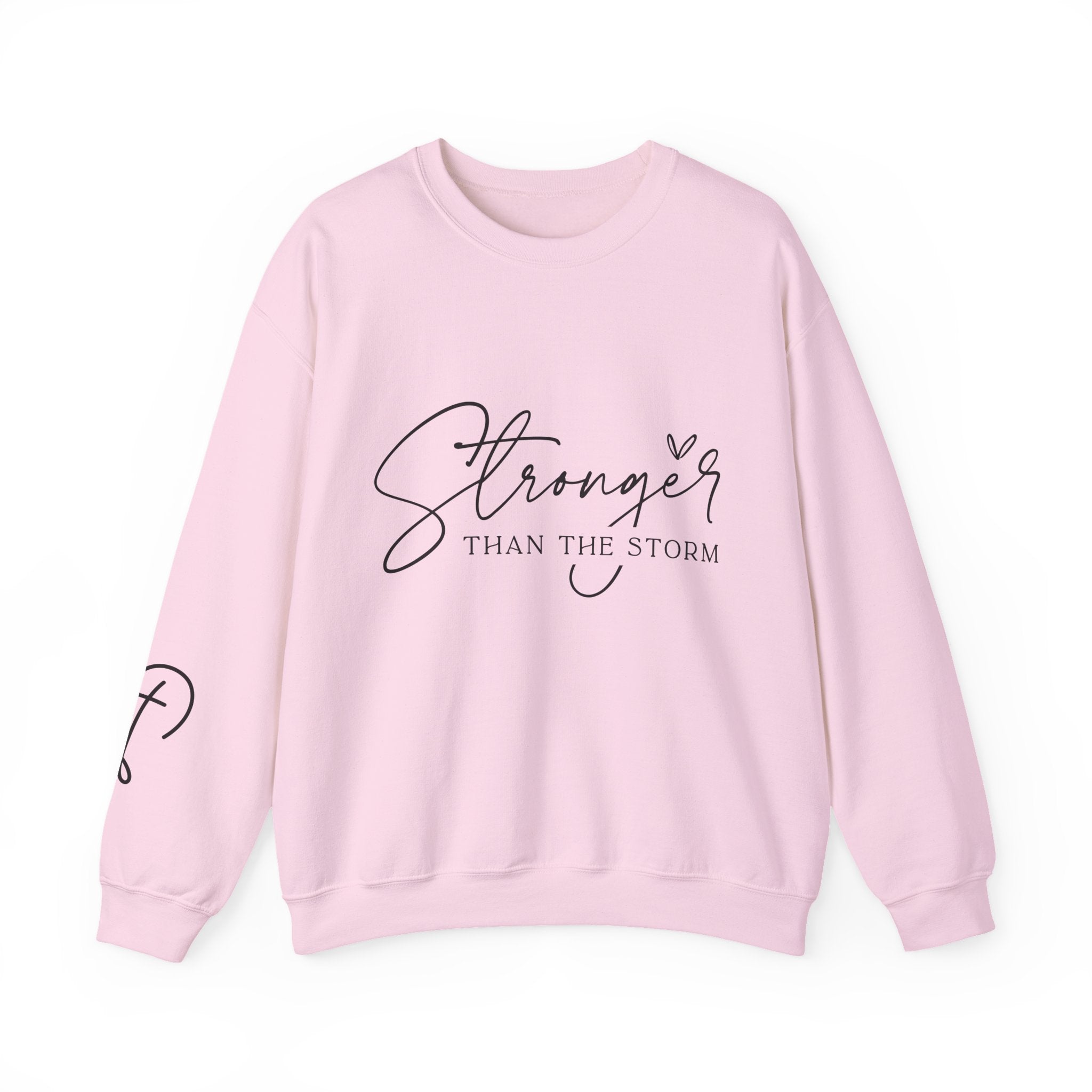 Stronger Than the Storm Sweatshirt, Inspirational Crewneck, Unisex Comfort, Gift for Her, Cozy Casual Wear
