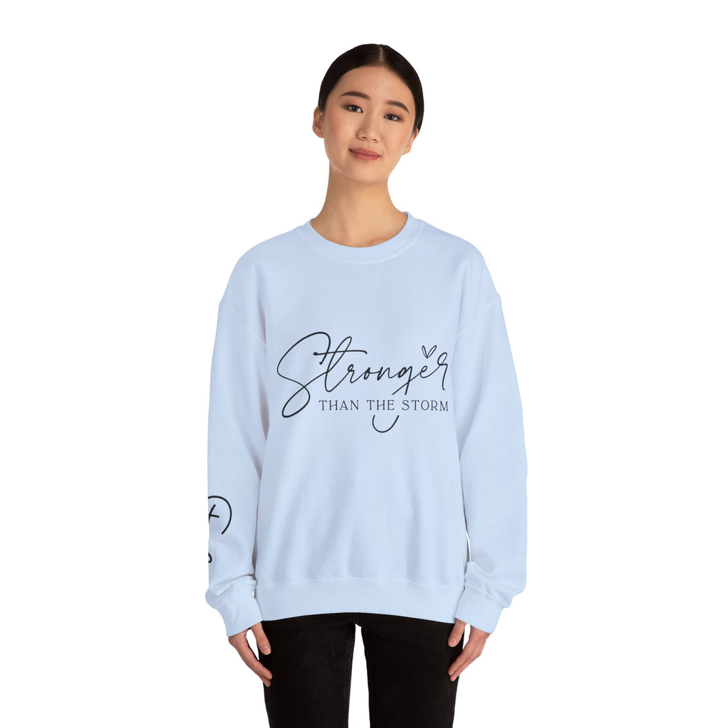 Stronger Than the Storm Sweatshirt, Inspirational Crewneck, Unisex Comfort, Gift for Her, Cozy Casual Wear