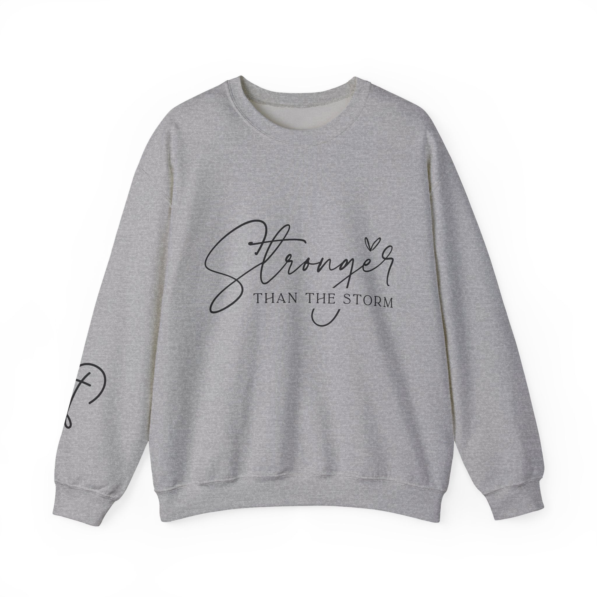 Stronger Than the Storm Sweatshirt, Inspirational Crewneck, Unisex Comfort, Gift for Her, Cozy Casual Wear