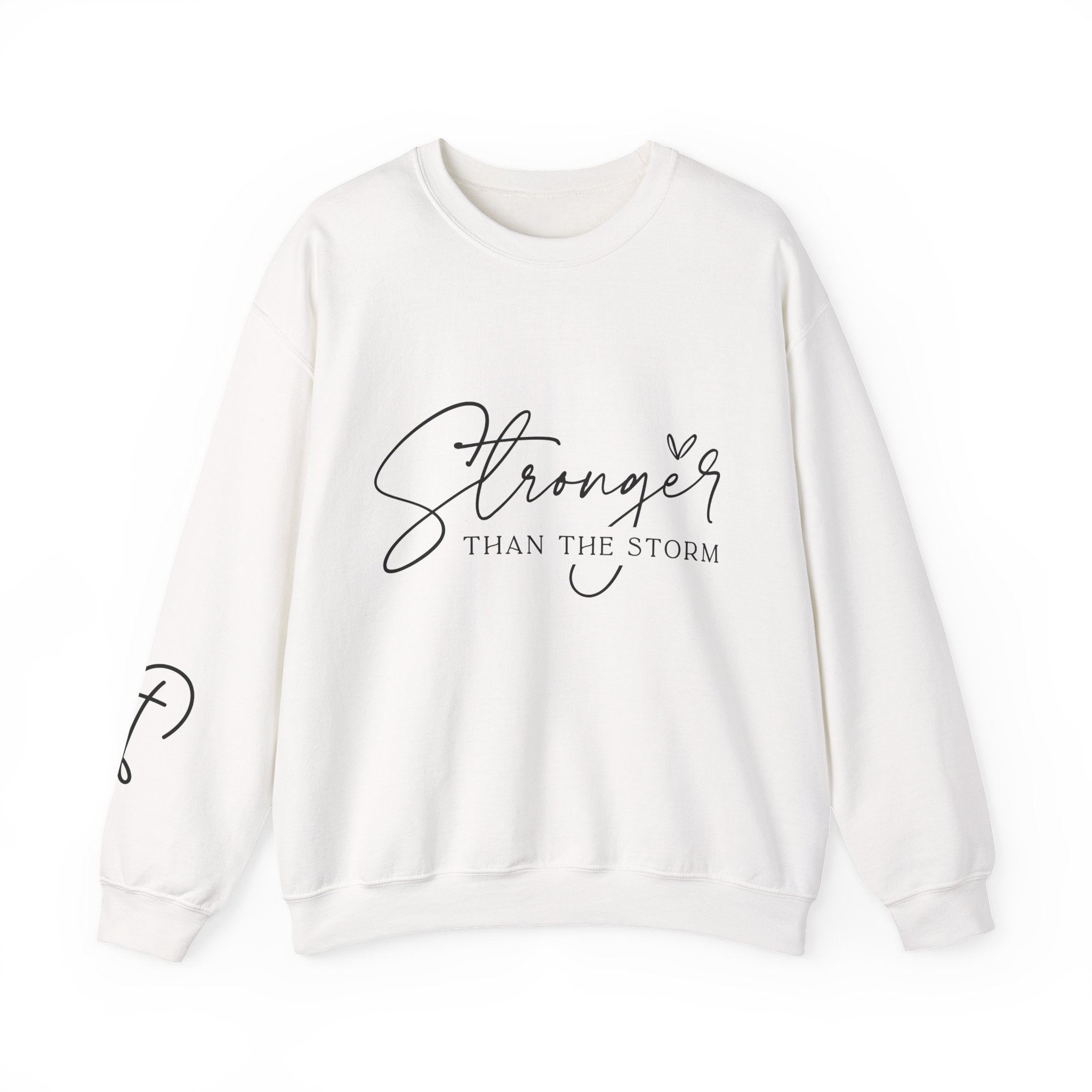 Stronger Than the Storm Sweatshirt, Inspirational Crewneck, Unisex Comfort, Gift for Her, Cozy Casual Wear