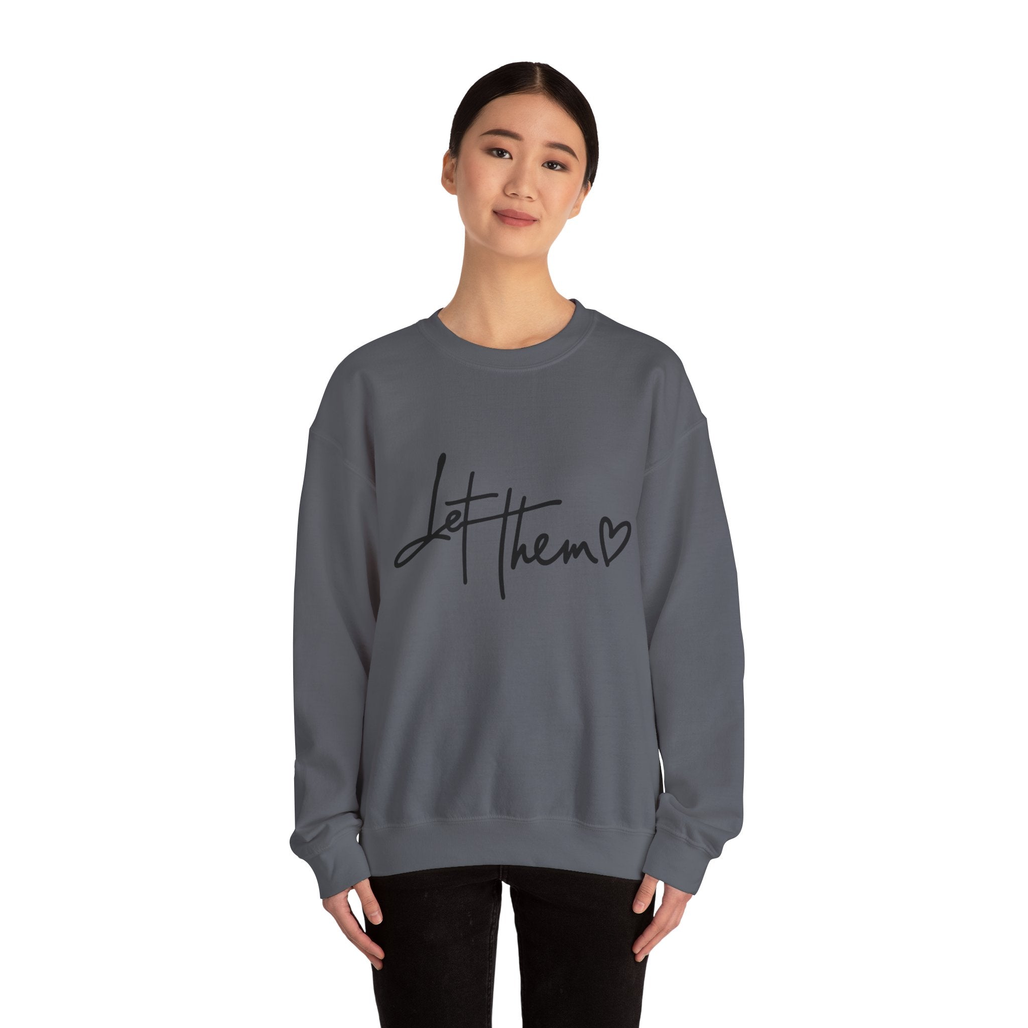 Let Them Be Cozy Sweatshirt, Unisex Crewneck, Motivational Apparel, Casual Outfit, Gift for Her/Him, Everyday Wear