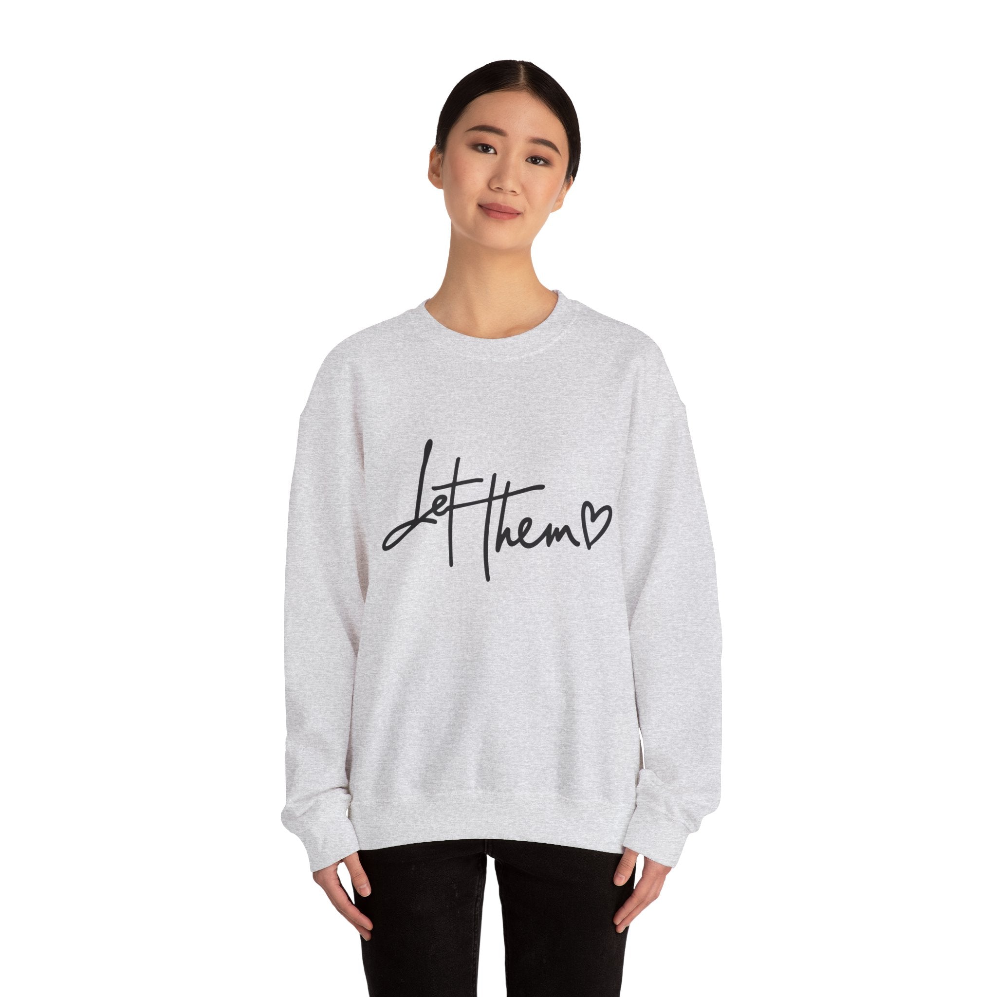 Let Them Be Cozy Sweatshirt, Unisex Crewneck, Motivational Apparel, Casual Outfit, Gift for Her/Him, Everyday Wear