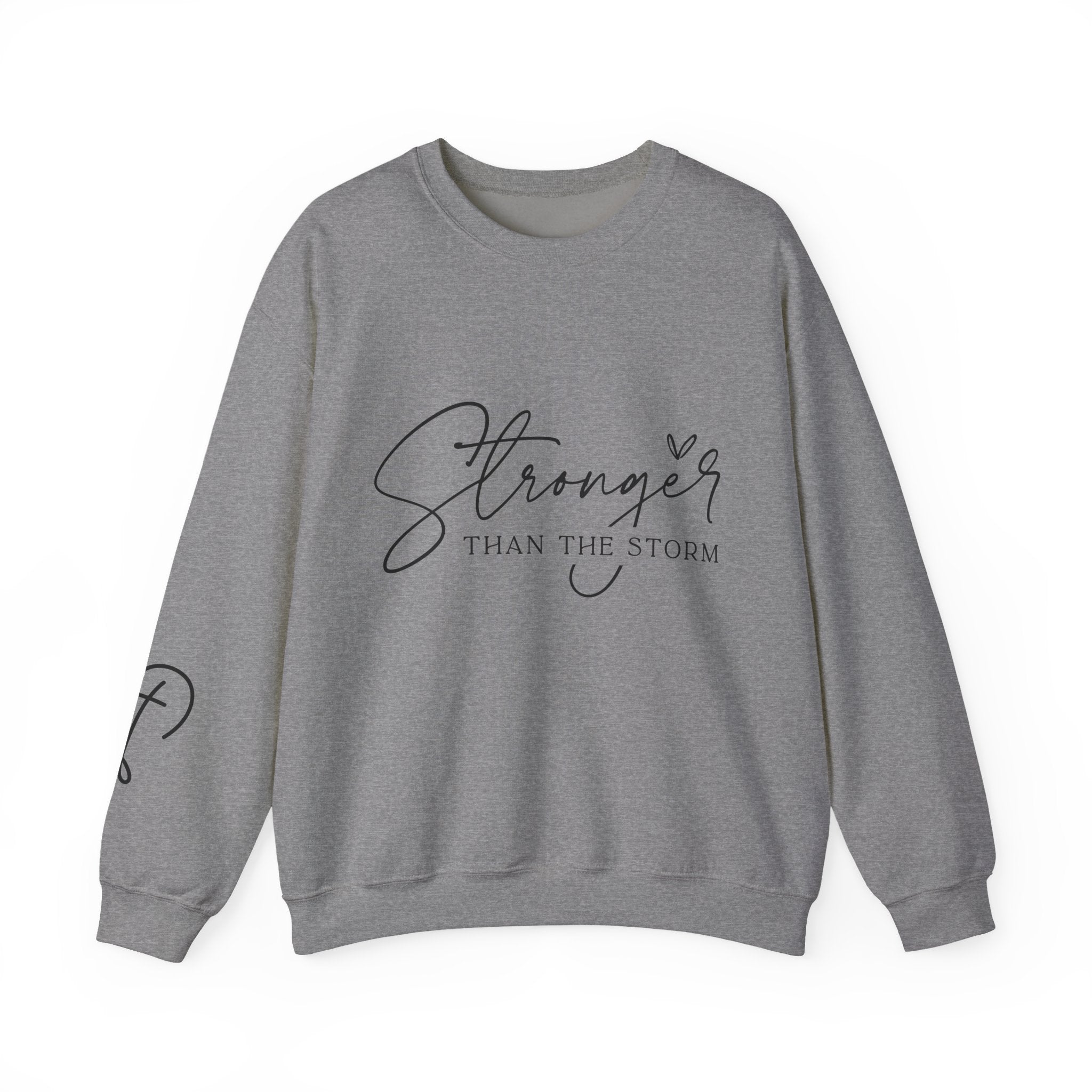Stronger Than the Storm Sweatshirt, Inspirational Crewneck, Unisex Comfort, Gift for Her, Cozy Casual Wear