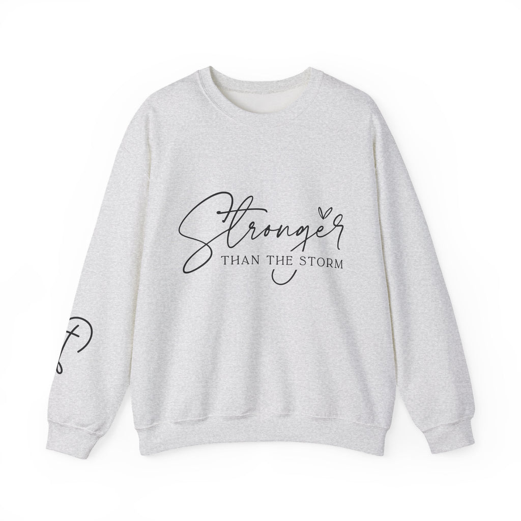 Stronger Than the Storm Sweatshirt, Inspirational Crewneck, Unisex Comfort, Gift for Her, Cozy Casual Wear
